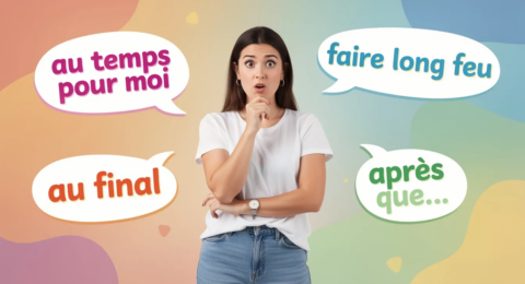 Une femme est indécise, autour d'elle des expressions françaises sont écrites : "au temps pour moi", "faire long feu", "au final", "après que...".